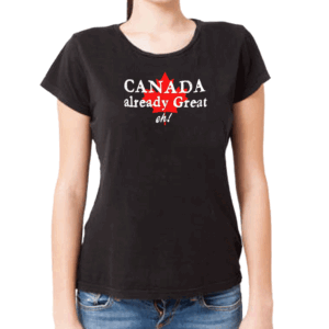 Canada trust me I don’t like him either T-Shirt