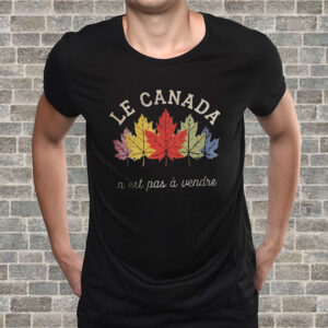 Le Canada N'est pas a vendre, Canada Maple Leaf T-Shirt