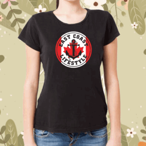 Official East coast lifestyle Canada flag 2025 T-Shirts
