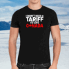 Official I Didn’t Need A Tariff To Love Canada T-Shirt