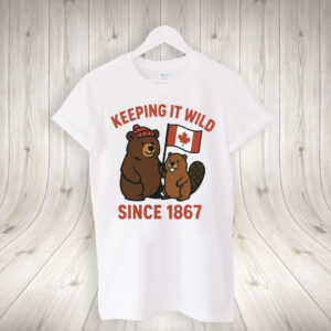 Bear and Beaver Holding Canadian - Keeping It Wild Since 1867 T-Shirt