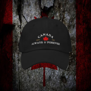 Canada Always & Forever ESTD 1867 Embroidered Hat
