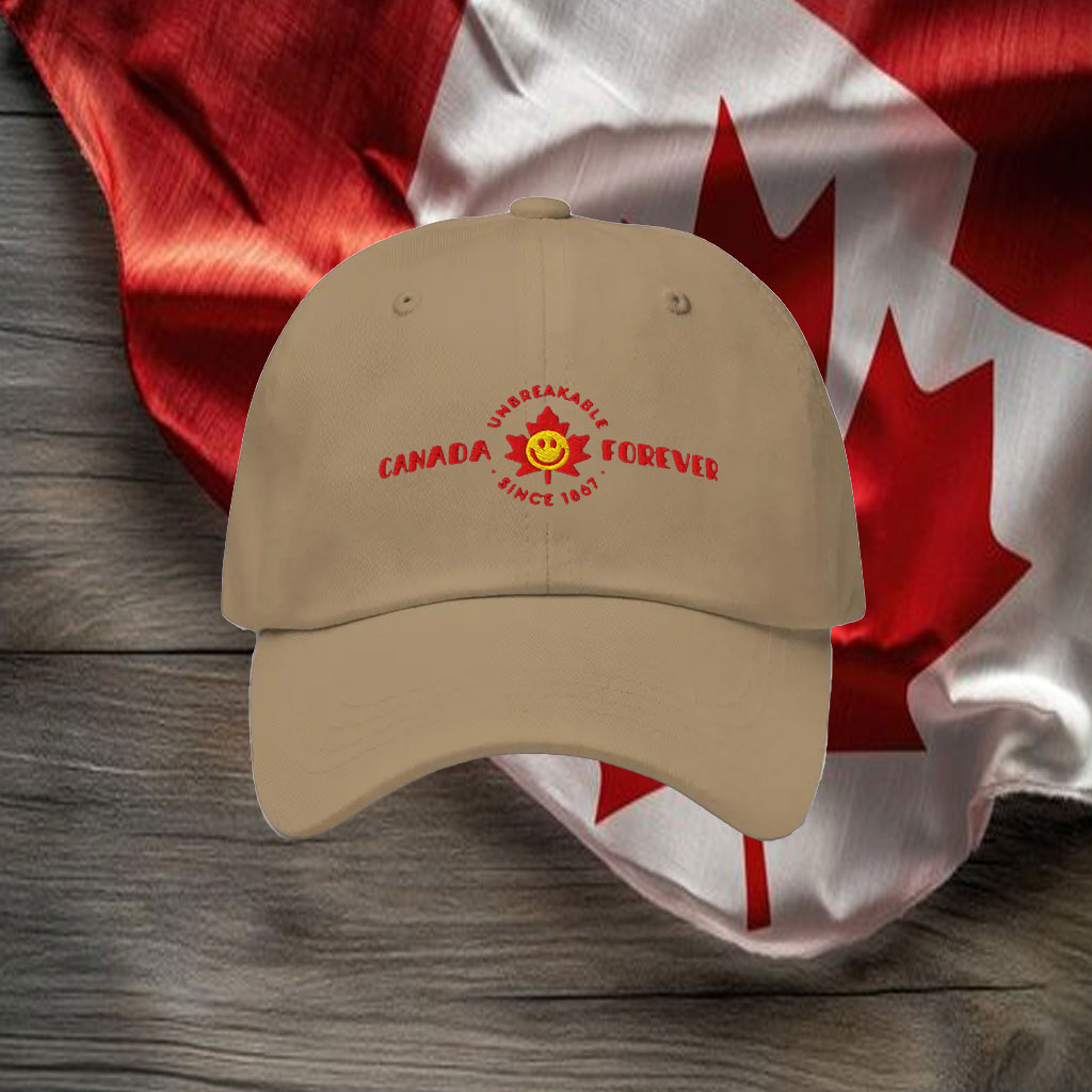 Canada Forever Unbreakable Signce 1867 Hat