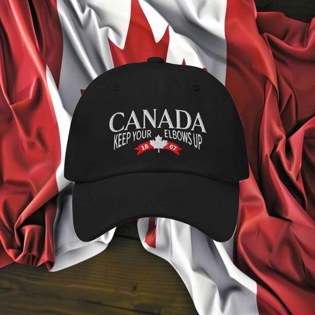 Canada Keep Your Elbows Up 1867 Hat