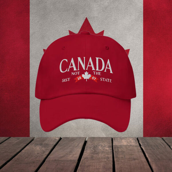 Canada Not The 51st State 1867 Hat