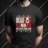 Dear Canada We Hate Him Too 2025 T-Shirt