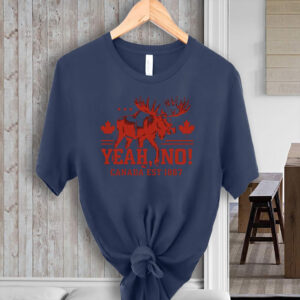 Funny Canadian Moose - Yeah No Canada Est 1867 T-Shirt