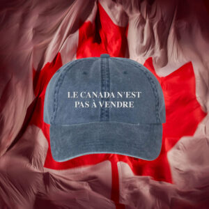 Le Canada n'est pas à vendre - Anti-MAGA Hat, Anti-Trump Hat