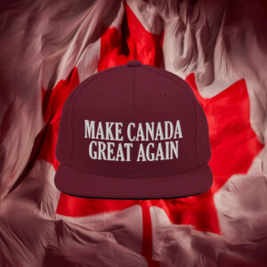 Make Canada Great Again - Embroidered Snapback Hat