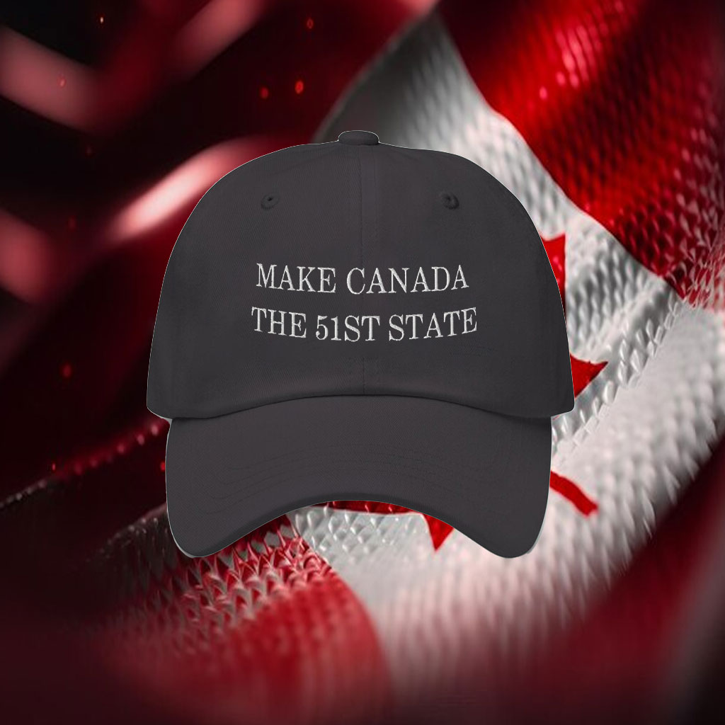 Make Canada The 51st State Hat