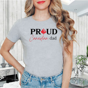 Proud Canadian Dad - Elbows Up Canada 2025 T-Shirt