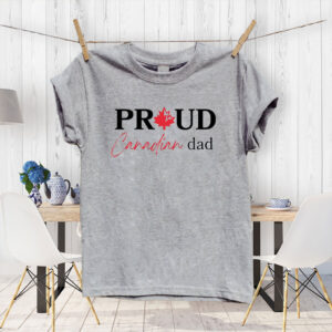 Proud Canadian Dad - Elbows Up Canada 2025 T-Shirt