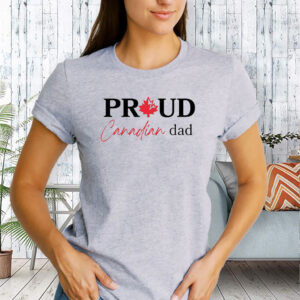 Proud Canadian Dad - Elbows Up Canada 2025 T-Shirt